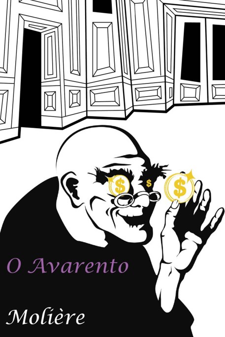 O Avarento